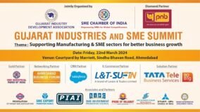 Gujarat Industries and SME Summit - 22 March 2024